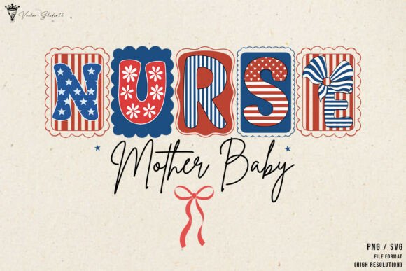 4th of July Nurse Mom Baby Hand Drawn