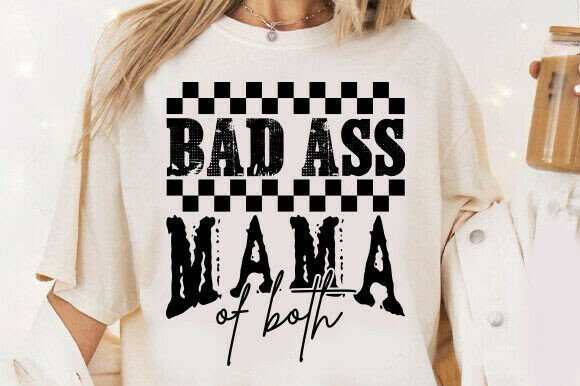 Bad Ass Mama Mom Life SVG: A Bold Embroidery Choice