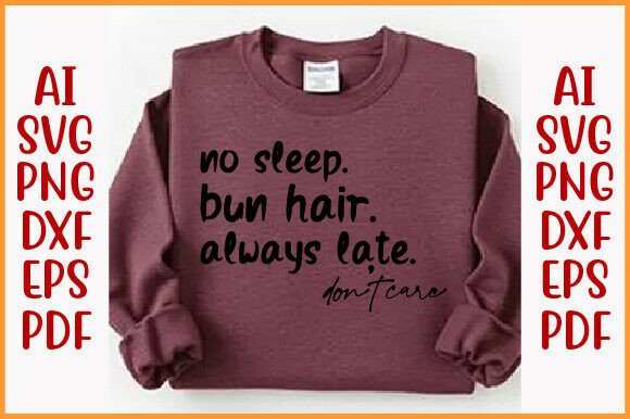 Funny Mom Shirt SVG PNG No Sleep Bun Hai