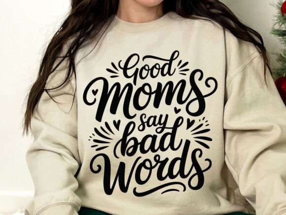 Good Moms Say Bad Words: A Fresh Embroidery Design