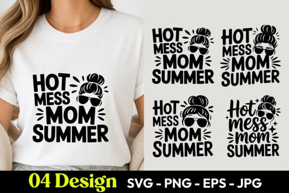 Hot Mess Mom Summer SVG PNG: A Closer Look