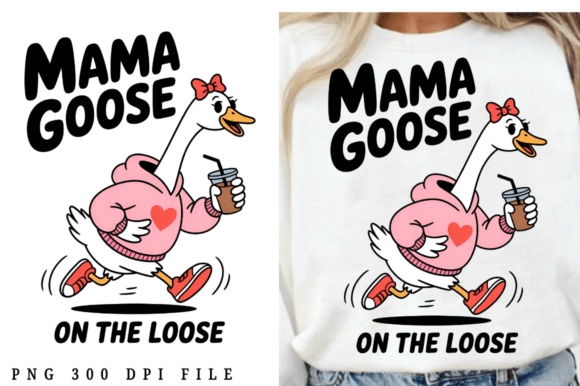 Mama Goose on the Loose: A Charming Coffee Mom Design