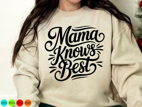 Mama Knows Best SVG PNG for Embroidery
