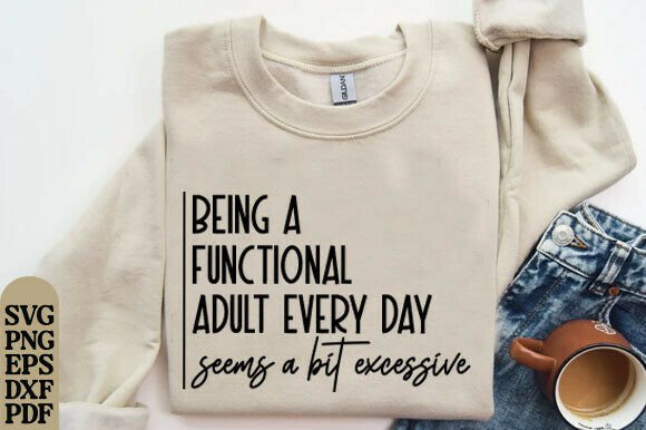 Review: Being a Functional Adult Excessive SVG