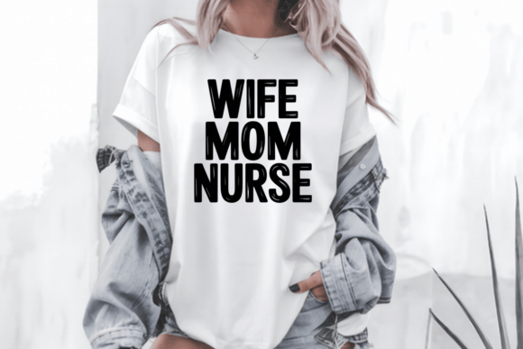 Review: Wife Mom Nurse SVG Typography Design