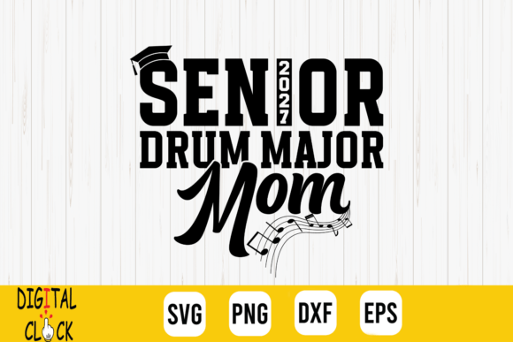 Senior 2027 Drum Major Mom Band SVG Review