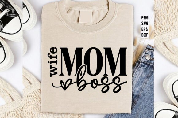 Wife Mom Boss SVG: A Versatile Mothers Day Design